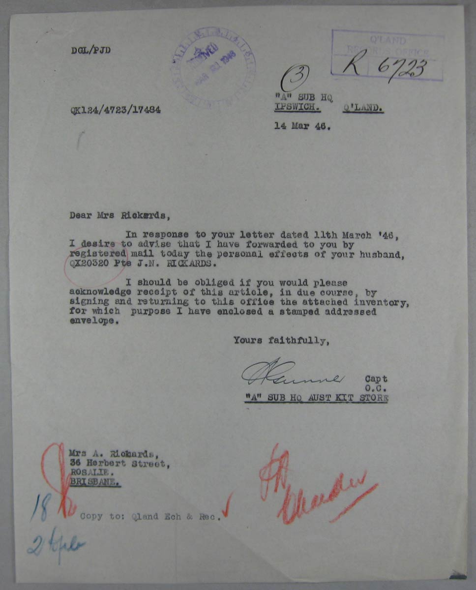 Letter No.2 - 14/3/1946
Letter to Mrs. A.L. Rickards, regarding the personal effects of her husband, QX20320 - Pte. Jack Noel RICKARDS - D Company. 
Keywords: 081222a