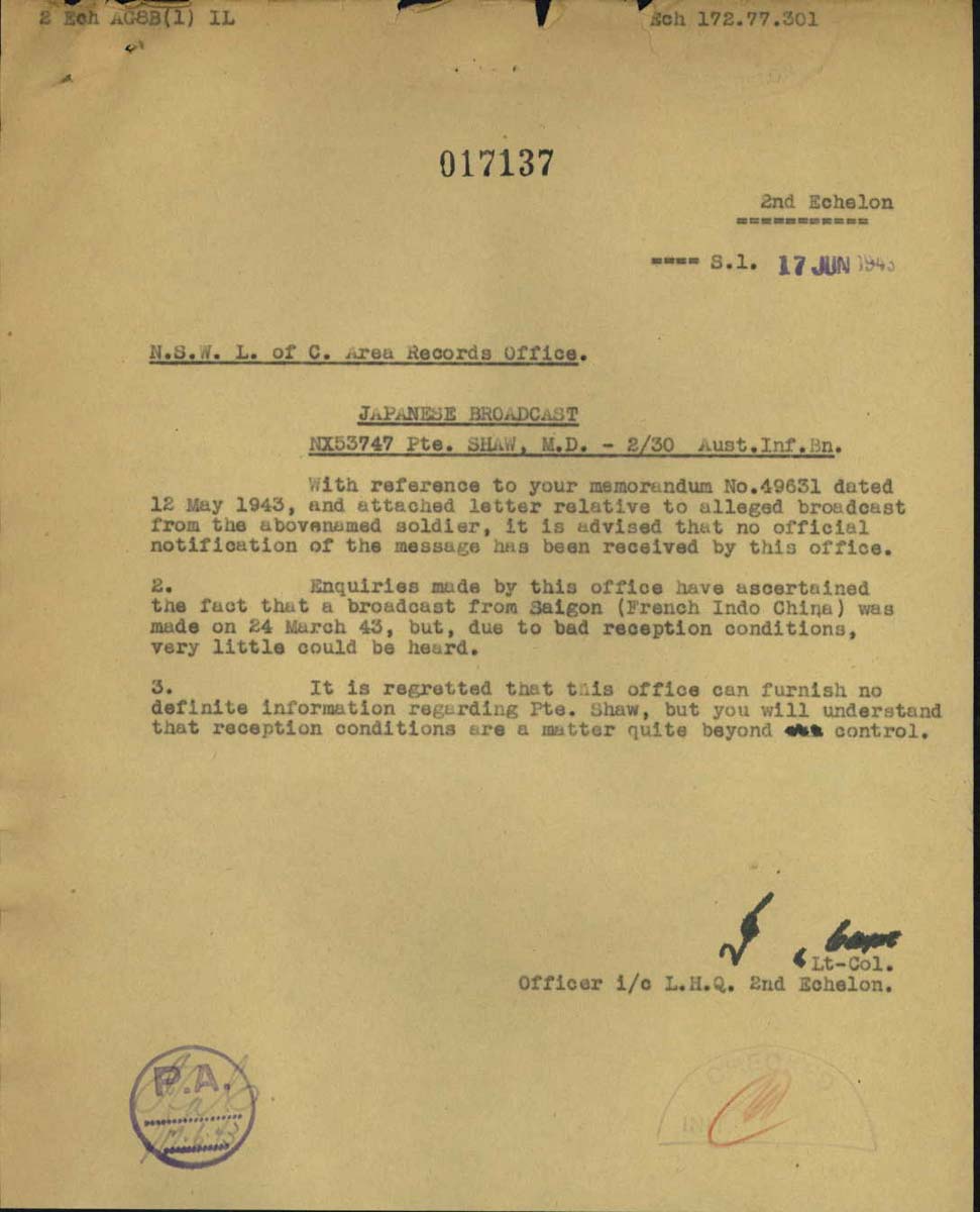 Letter 2 - 17/6/1943
Memo from LHQ 2nd Echelon to NSW L of C Area Records Office regarding an alleged broadcast from NX53747 - Pte. Mervyn David SHAW 
Keywords: 090802b
