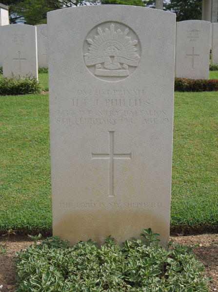 QX24153 - PHILLIPS, Harry Edward John, Pte. - C Company
Kranji War Cemetery, Singapore, Grave 27.E.17

QX24153 PRIVATE
H.E.J. PHILLIPS
2/30 INFANTRY BATTALION
8TH FEBRUARY 1942 AGE 29

THE LORD IS MY SHEPHERD

Originally listed on Singapore Memorial Column 132. Remains found in Singapore and reburied at Kranji War Cemetery on 2/5/1963 in Grave 27.E.17

Keywords: 20120901a