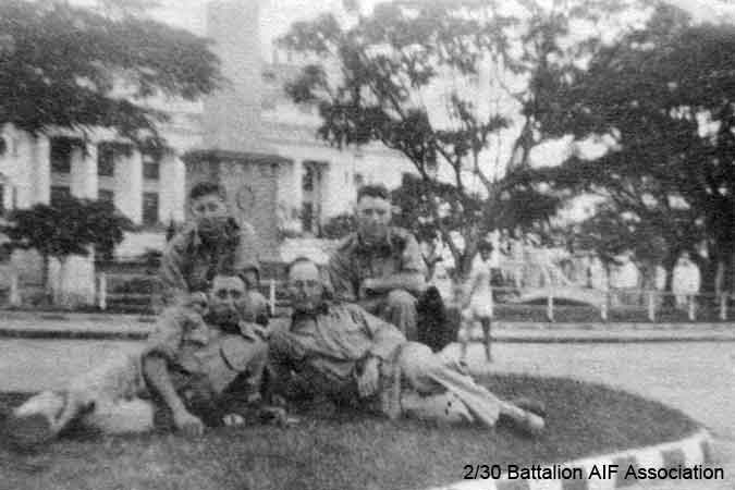 On leave
In Singapore on leave from Birdwood Camp, 1941.

Left to row:

Back row:
1) NX45299 - POWYS, Edwin Lisle, Pte. - HQ Company, Signals Platoon
2) NX37359 - FARLEY, Chumley Jack Henry (Chum), Pte. - B Company, Coy. HQ

Front row:
1) NX55172 - PHILLIPS, Clarence James (Tankie), Pte. - HQ Company, Signals Platoon
2) NX30495 - MOORE, Frank Montague (Baldy), Cpl. - HQ Company, Signals Platoon
