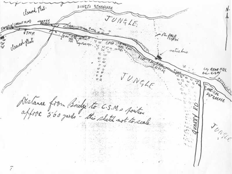 Map of the Ambush site
Map of the Ambush site at Gemencheh Bridge.

From a report by NX34792- Captain D.J. Duffy, Officer in Charge, "B" Company
