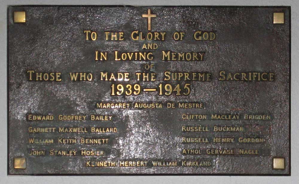 Anglican Church, Bellingen
Memorial plaque in the Anglican Church, Bellingen. It lists those men and women, members of the Church of England, from Bellingen, who lost their lives during World War 2.

To the Glory of God and In Loving Memory of Those Who Made The Supreme Sacrifice
1939-1945

1) NX70211 - DE MESTRE, Margaret Augusta, Sister - 2/1 Hospital Ship, died 19/2/1942
2) NX45627 - BAILEY, Edward Godfrey, Cpl. - 22 Aust Coy, AASC, died 26/6/1940
3) NX38427 - BALLARD, Garnett Maxwell, Pte. - 2/10 Field Ambulance, died 23/3/1945
4) 37471 (RAAF) - BENNETT, William Keith, Pilot Officer, DFC - 69 Squadron, died 24/3/1945
5) 420388 (RAAF) - HOSIER, John Stanley, Flight Sergeant, DFM - 460 Squadron, died 10/4/1944
6) 411439 (RAAF) - BRIGDEN, Clifton Mcleay, Flight Sergeant - 51 Squadron, died 27/4/1943
7) NX133947 (N162292) - BUCKMAN, Russell, Pte. - 65 Bulk Issue Petrol and Oil Depot, died 16/6/1945
8) N161915 - GORDON, Russell Henry, Pte. - 2 Bn. NSW VDC, died 26/5/1943
9) NX47951 - NAGLE, Athol Gervase, L/Sgt. - B Coy. Ord. Room, died 14/1/1942
10) 412972 (RAAF) - KIRKLAND, Kenneth Herbert William, Pilot Officer - 106 Squadron, died 30/1/1944
Keywords: 090119a