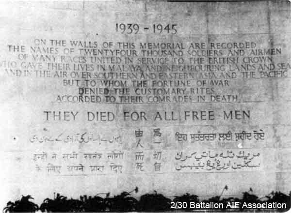 1979 Tour, Day 11
Kranji War Cemetery 21/1/1979 - wording of the Memorial at Kranji Cemetery honouring the dead of many nations in the War of 1939/1945 denied the customary rites accorded to their comrades in death.

Included in the report of the 2/30 Bn Group Tour to Malaysia and Singapore. See details in [url=http://www.230battalion.org.au/Makan/Issues/Makan248.htm#Day11]Makan 248, Day 11, 21/1/1979.[/url]
Keywords: Makan248