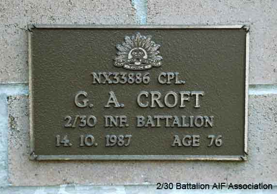 NX33886 - CROFT, George Alexander, A/U/Sgt. - A Company, 9 Platoon
View of the bronze plaque erected in the NSW Garden of Remembrance on Wall 61, Row A. The garden is adjacent to Sydney War Cemetery at the Rookwood Necropolis, and is maintained by The Office of Australian War Graves.

The plaques are provided by The Office of Australian War Graves to commemorate eligible veterans who have died post war and whose deaths are accepted as being caused by war service. This form of commemoration is used when there is a private memorial elesewhere, or for some reason, the Office is unable to provide an official memorial at the relevant Cemetery or Crematorium.
