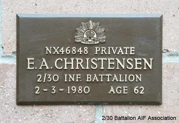 NX46848 - CHRISTENSEN, Edwin Athol (Sandy), Pte. - HQ Company, A/A Platoon
View of the bronze plaque erected in the NSW Garden of Remembrance on Wall 8, Row M. The garden is adjacent to Sydney War Cemetery at the Rookwood Necropolis, and is maintained by The Office of Australian War Graves.

The plaques are provided by The Office of Australian War Graves to commemorate eligible veterans who have died post war and whose deaths are accepted as being caused by war service. This form of commemoration is used when there is a private memorial elesewhere, or for some reason, the Office is unable to provide an official memorial at the relevant Cemetery or Crematorium.
