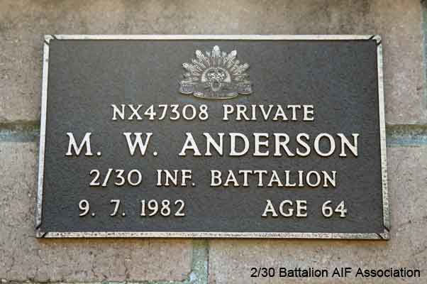 NX47308 - ANDERSON, Mervyn William, Pte. - D Company, 18 Platoon
View of the bronze plaque erected in the NSW Garden of Remembrance on Wall 29, Row C. The garden is adjacent to Sydney War Cemetery at the Rookwood Necropolis, and is maintained by The Office of Australian War Graves.

The plaques are provided by The Office of Australian War Graves to commemorate eligible veterans who have died post war and whose deaths are accepted as being caused by war service. This form of commemoration is used when there is a private memorial elesewhere, or for some reason, the Office is unable to provide an official memorial at the relevant Cemetery or Crematorium.
