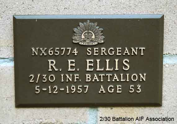 NX65774 - ELLIS, Reginald Ernest (Reg), Sgt. - BHQ, Pay Sgt.
View of the bronze plaque erected in the NSW Garden of Remembrance on Wall 11, Row H. The garden is adjacent to Sydney War Cemetery at the Rookwood Necropolis, and is maintained by The Office of Australian War Graves.

The plaques are provided by The Office of Australian War Graves to commemorate eligible veterans who have died post war and whose deaths are accepted as being caused by war service. This form of commemoration is used when there is a private memorial elesewhere, or for some reason, the Office is unable to provide an official memorial at the relevant Cemetery or Crematorium.
