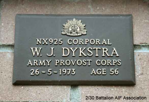 NX925 - DYKSTRA, William John, Sgt.
View of the bronze plaque erected in the NSW Garden of Remembrance on Wall 10, Row N. The garden is adjacent to Sydney War Cemetery at the Rookwood Necropolis, and is maintained by The Office of Australian War Graves.

The plaques are provided by The Office of Australian War Graves to commemorate eligible veterans who have died post war and whose deaths are accepted as being caused by war service. This form of commemoration is used when there is a private memorial elesewhere, or for some reason, the Office is unable to provide an official memorial at the relevant Cemetery or Crematorium.
